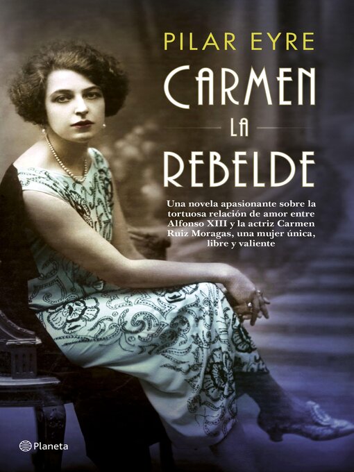 Title details for Carmen, la rebelde by Pilar Eyre - Available